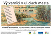 Vernisáž - Výtvarníci v uliciach mesta - pocta Jánovi Šándorovi