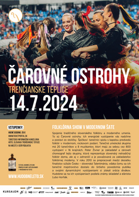 Hudobné leto: ČAROVNÉ OSTROHY S KAPELOU  Folklórna show v modernom šate