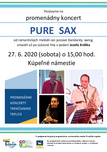 Promenádny koncert: Pure Sax v podaní Jozefa Králika