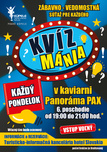 Kvízmánia - pravidelne každý pondelok v kaviarni PAX Panoráma