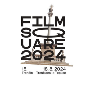 Letný filmový festival FILMSQUARE FEST 2024, 15.-18.08.2024