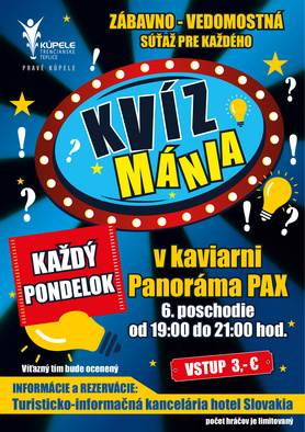 Kvízmánia - pravidelne každý pondelok v kaviarni PAX Panoráma