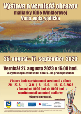Výstava a vernisáž obrazov Júlie Winklerovej - Voda, voda, vodička, 25.8.-17.9.