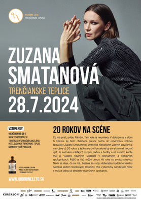Hudobné leto: ZUZANA SMATANOVÁ - 20 rokov na scéne
