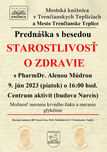Prednáška s besedou - starostlivosť o zdravie