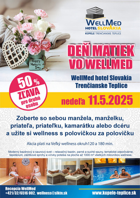 Deň matiek vo WellMed v hoteli Slovakia - zľava 50% pre druhú osobu