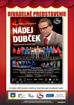 Divadelné predstavenie: Nádej Dubček - nádej zomiera posledná