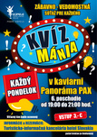 Kvízmánia - pravidelne každý pondelok v kaviarni PAX Panoráma